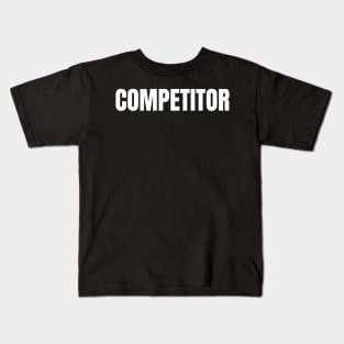 Competitor Kids T-Shirt